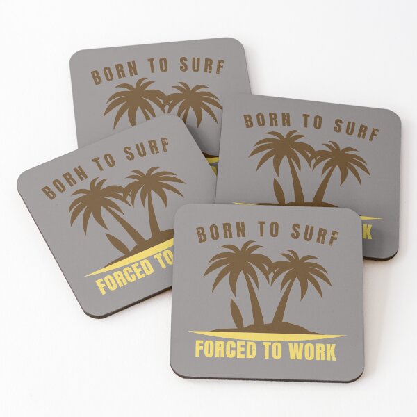 Item preview, Nice surf design, born to surf forced to work. designed and sold by NobelFashion.
