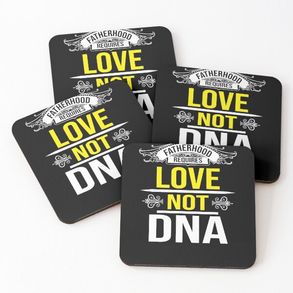 Item preview, Fatherhood Requires Love Not DNA designed and sold by Apoorv Choudhary.