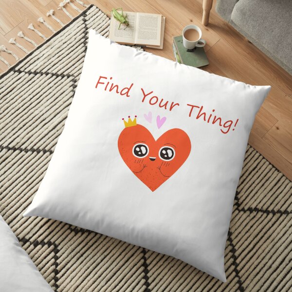 Find your thing Floor Pillow