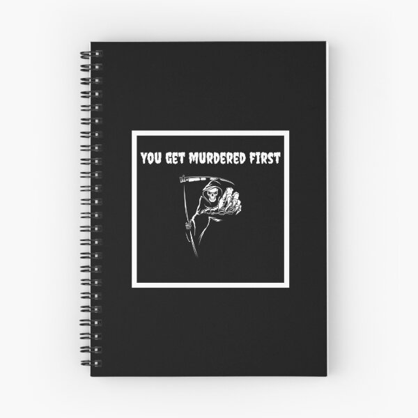 Item preview, You get murdered first, dark designed and sold by Yellowsprint.
