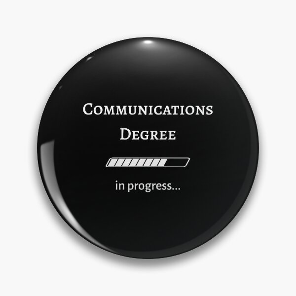 Item preview, Communications Degree In Progress / College Student Career design designed and sold by CreatedByHeidi.