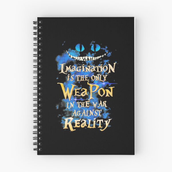 Item preview, Imagination Is The Only Weapon In The War Against Reality designed and sold by CarleyBatz.