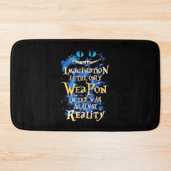 Item preview, Imagination Is The Only Weapon In The War Against Reality designed and sold by CarleyBatz.