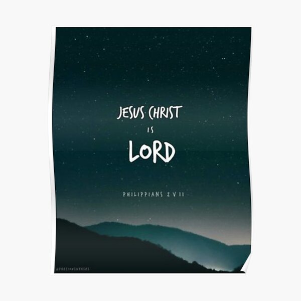 "Jesus Christ is Lord" Poster for Sale by FlexWears Redbubble