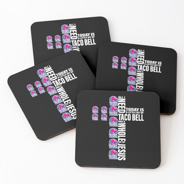 Item preview, All I Need Is A Little Bit Of Taco Bell And A Whole Lot Of Jesus designed and sold by CarleyBatz.