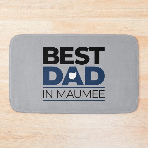 Item preview, Best Dad in Maumee Ohio designed and sold by OddPop.