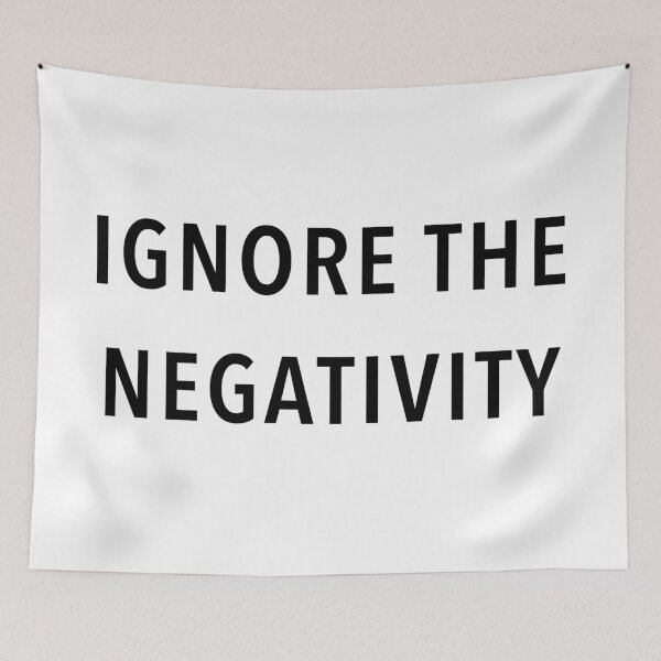 Item preview, Ignore the negativity motivation quote  designed and sold by PG Illustration.