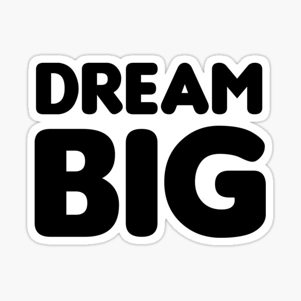 Item preview, Dream Big Motivational Inspirational Quote Happy Life Wisdom designed and sold by Sid3walkArt.