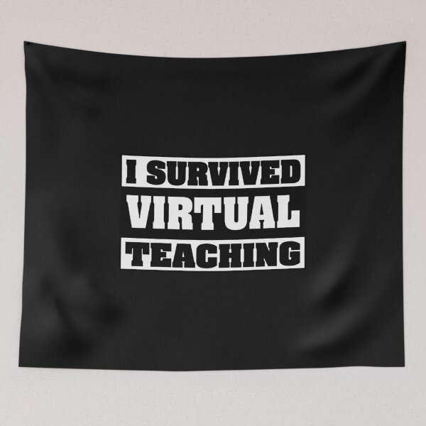 Item preview, I Survived Virtual Teaching Essential Classic Design designed and sold by Glike.