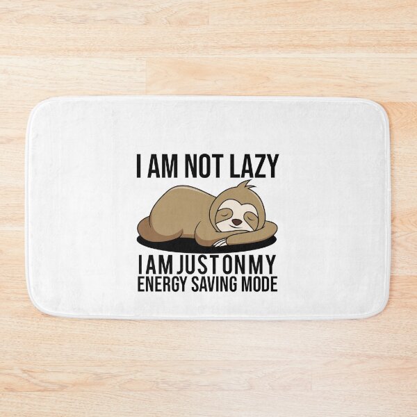 Item preview, I Am Not Lazy I Am Just On My Energy Saving Mode designed and sold by karimhaddad.