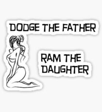 dodge the father Sticker