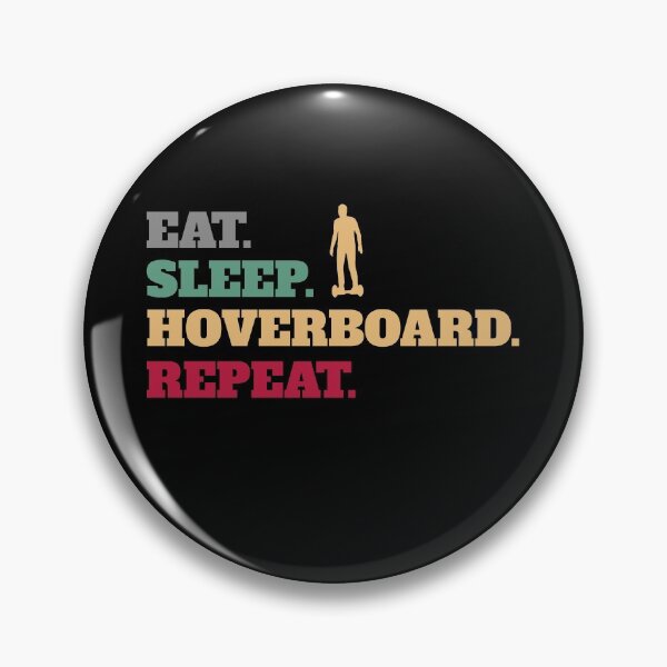 Item preview, Eat Sleep Hoverboard Hover Board Repeat  designed and sold by Salvadax.