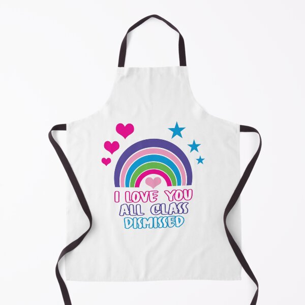 Item preview, I Love You All Class Dismissed designed and sold by AmethystMurad.