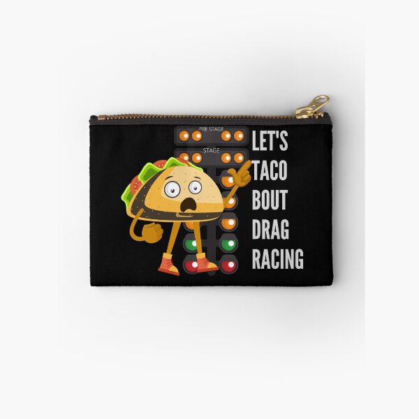 Aperçu de l'œuvre Permet Taco Bout Drag Racing créée et vendue par CarantinedChaos.
