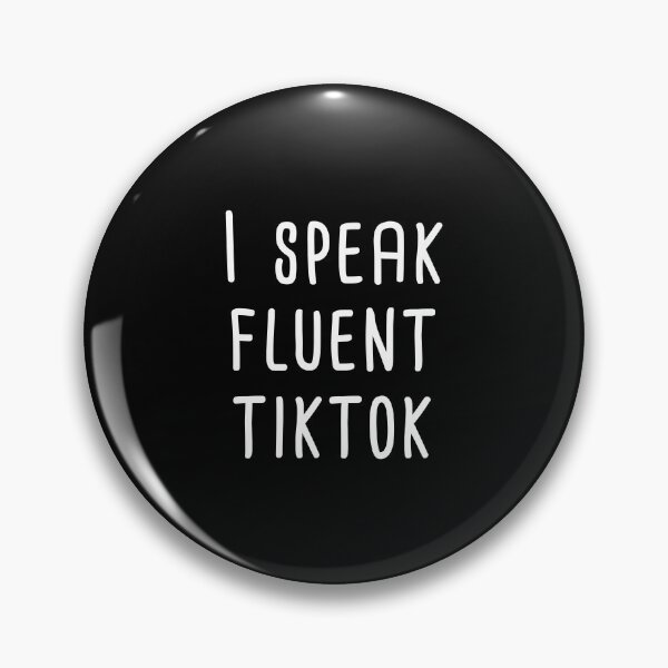 Item preview, I Speak Fluent TikTok (White) designed and sold by quoteedesigns.