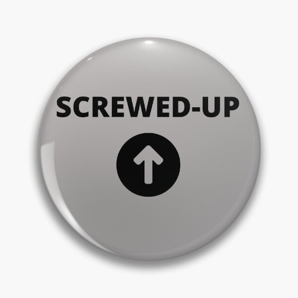 Item preview, Screwed up! designed and sold by Pankas.