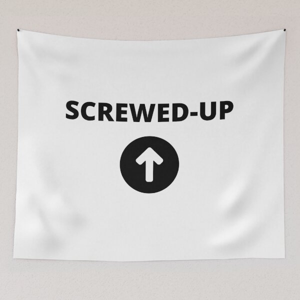 Item preview, Screwed up! designed and sold by Pankas.