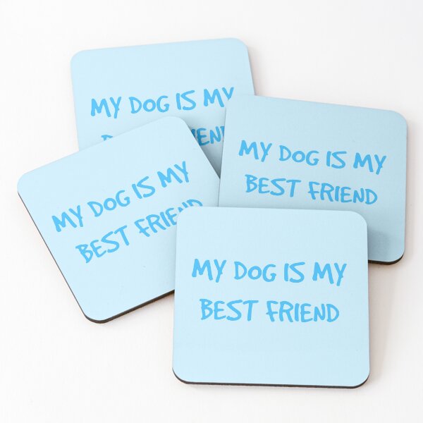 Item preview, My Dog Is My Best Friend Forever Blue designed and sold by Barolina.