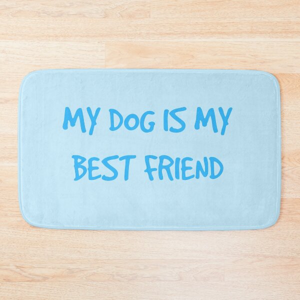 Item preview, My Dog Is My Best Friend Forever Blue designed and sold by Barolina.