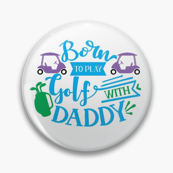 Item preview,  Born To Play Golf With Daddy designed and sold by RomeoSketches.