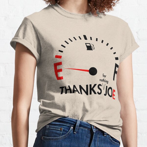 Thanks Joe for Nothing | Funny Biden Gas Prices Classic T-Shirt