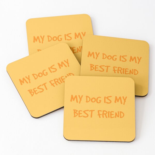 Item preview, My Dog Is My Best Friend Forever Orange designed and sold by Barolina.