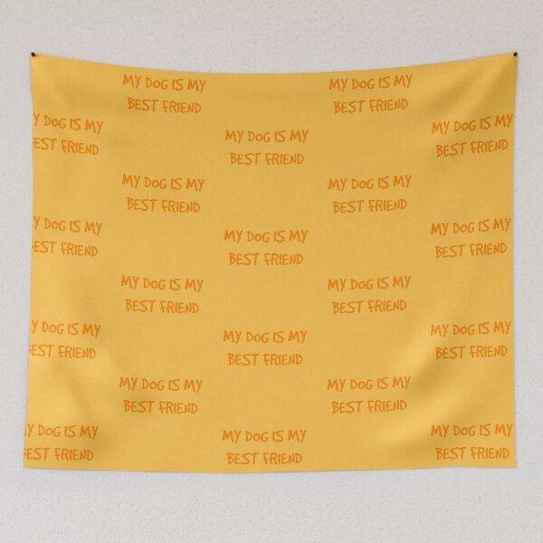 Item preview, My Dog Is My Best Friend Forever Orange designed and sold by Barolina.