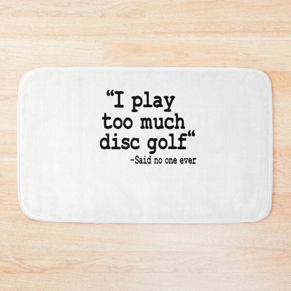 Item preview, I Play Too Much Disc Golf Gift Funny Disc Golfing Quote designed and sold by Stronzi.