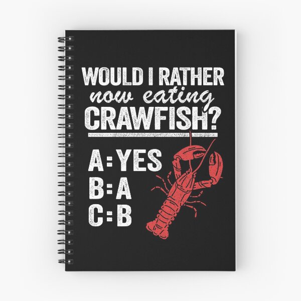 Item preview, Would I Rather Now Eating Crawfish Funny Crawfish designed and sold by Stronzi.