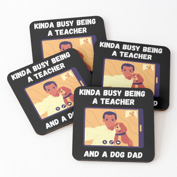 Item preview, Kinda Busy Being A Teacher And A Dog Dad designed and sold by Zenith-capitis.