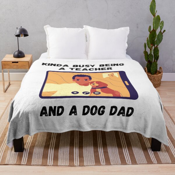 Item preview, Kinda Busy Being A Teacher And A Dog Dad designed and sold by Zenith-capitis.