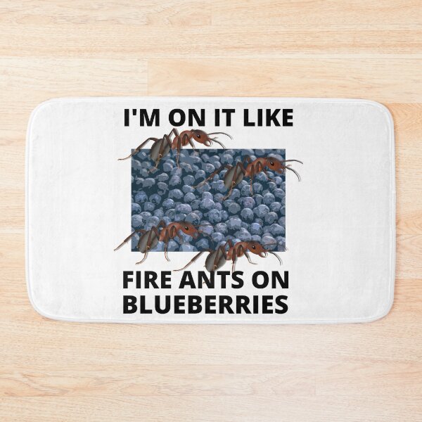 Item preview, I'm On It Like Fire Ants On Blueberries Sad Blueberry Posters designed and sold by RGRamsey.