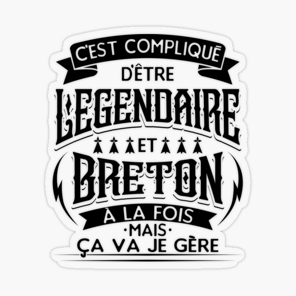 Sticker Idee Cadeau Bretagne Proverbe Breton Citation Bretonne Humour Mer Mouette Par Innoschia Redbubble