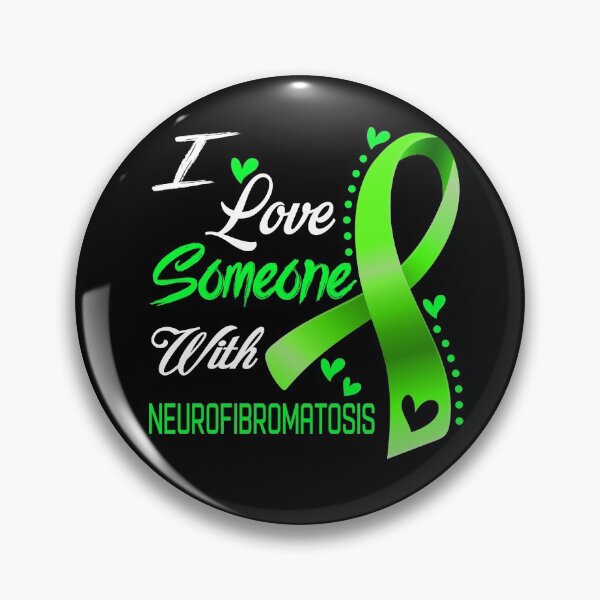Item preview, I Love Someone With Neurofibromatosis designed and sold by hvoid41.