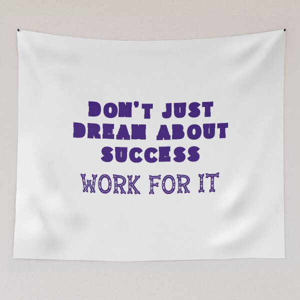 Item preview, Don`t Just Dream About Success - Work For It! - Mauve Edition designed and sold by Mobile Cases Store.