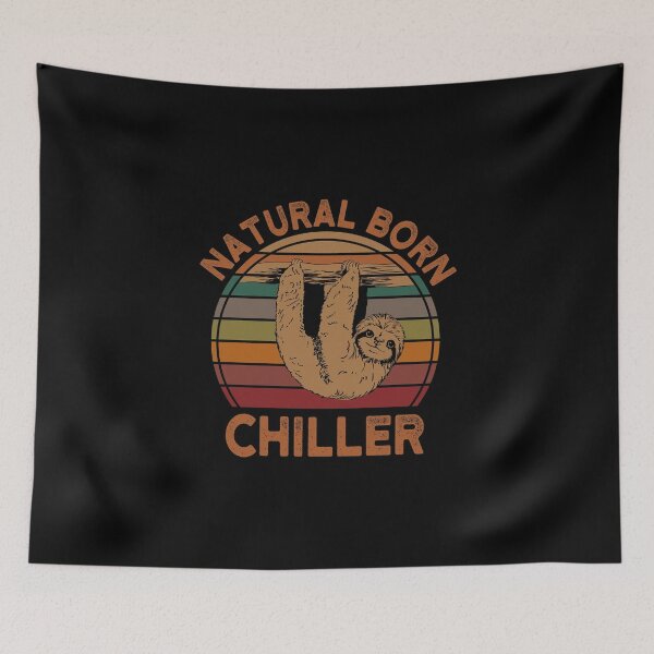 Item preview, Natural Born Chiller funny vintage sloth sarcastic gift designed and sold by Theobsessed01.