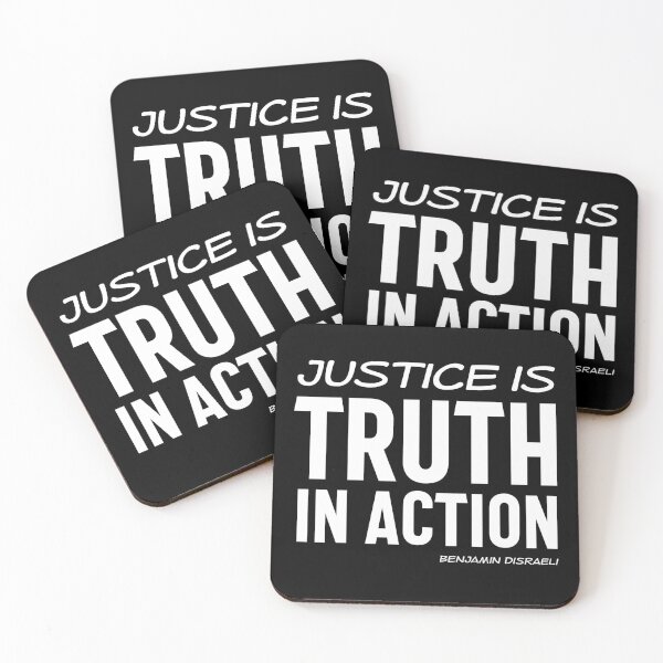 Item preview, Justice is truth in action - Benjamin Disraeli quote (white text) designed and sold by Ofeefee.