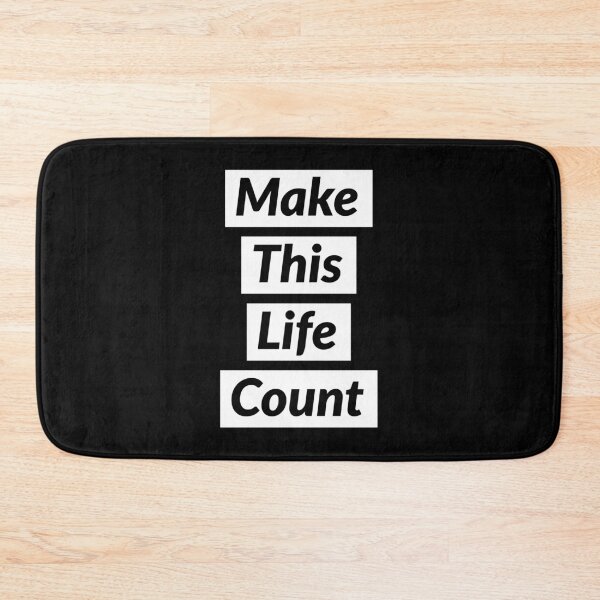 Item preview, Make This Life Count designed and sold by HaHaProductions.