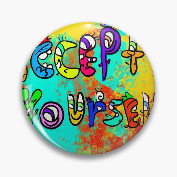 Item preview, Accept yourself  designed and sold by Maxwell Kale.