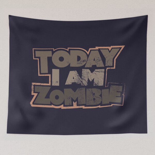Item preview, Zombie Funny Tired Antisocial Quote designed and sold by Creatively Torn.