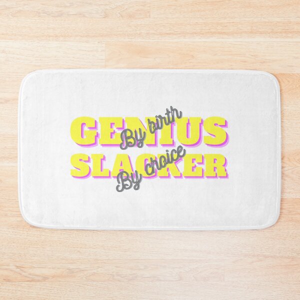 Item preview, Genius by birth slacker by choice designed and sold by StudioQ-.