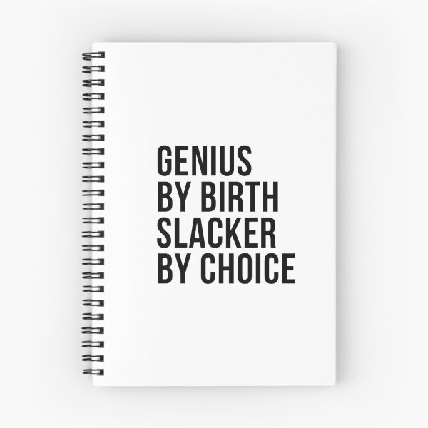 Item preview, Genius by birth slacker by choice designed and sold by StudioQ-.