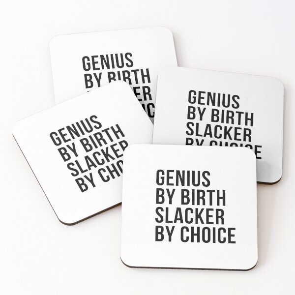 Item preview, Genius by birth slacker by choice designed and sold by StudioQ-.