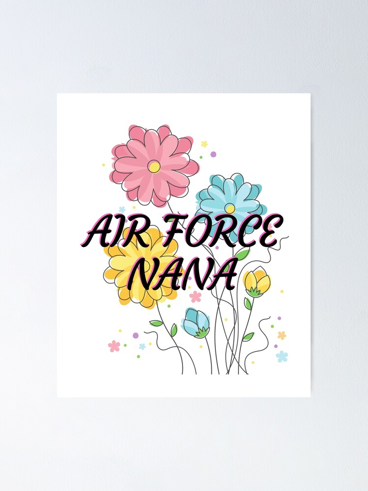 "Air Force Nana, Military Nana , Raised Hero Gift, United Stated Air Force Nana, US Nana, Air