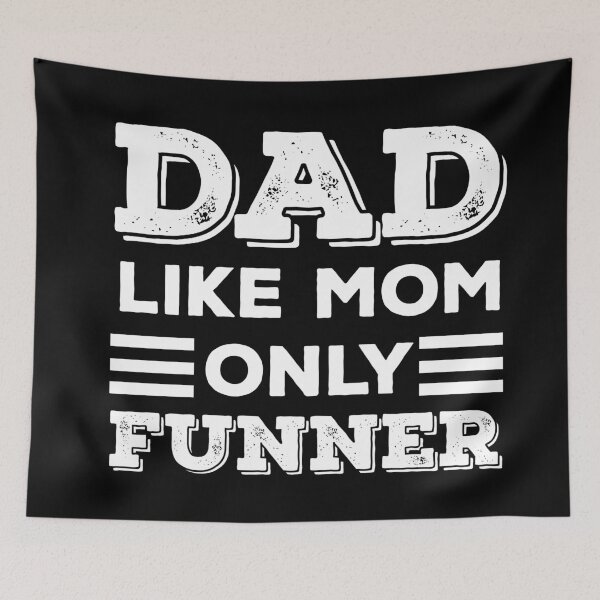 Item preview, dad look like mom only funner - happy father day  designed and sold by uranus1store.