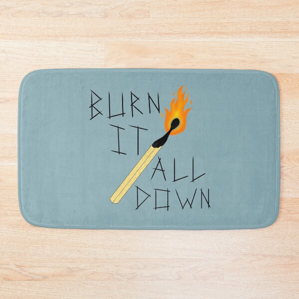 Item preview, Burn It All Down designed and sold by TheeForestFox Shop.
