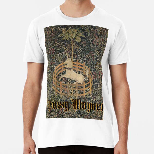 Pussy Magnet - The Unicorn in Captivity Premium T-Shirt