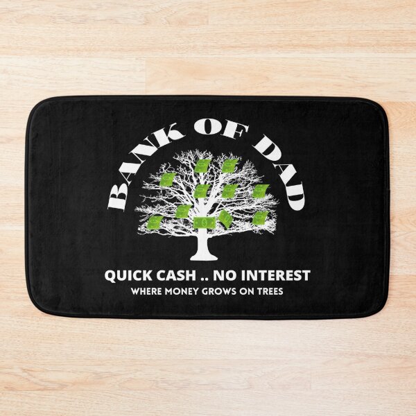 Item preview, Bank Of Dad. Quick Cash, No Interest designed and sold by Damitparasayo.