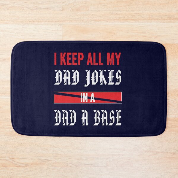 Item preview, I Keep All My Dad Jokes In A Dad A Base designed and sold by Luvjesus2.