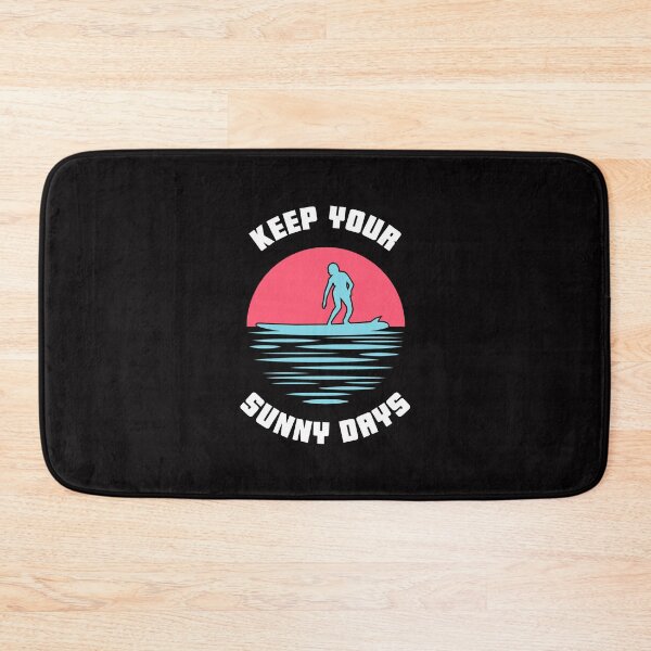 Item preview, Keep Your Sunny Days Surfing designed and sold by Wachi-A.